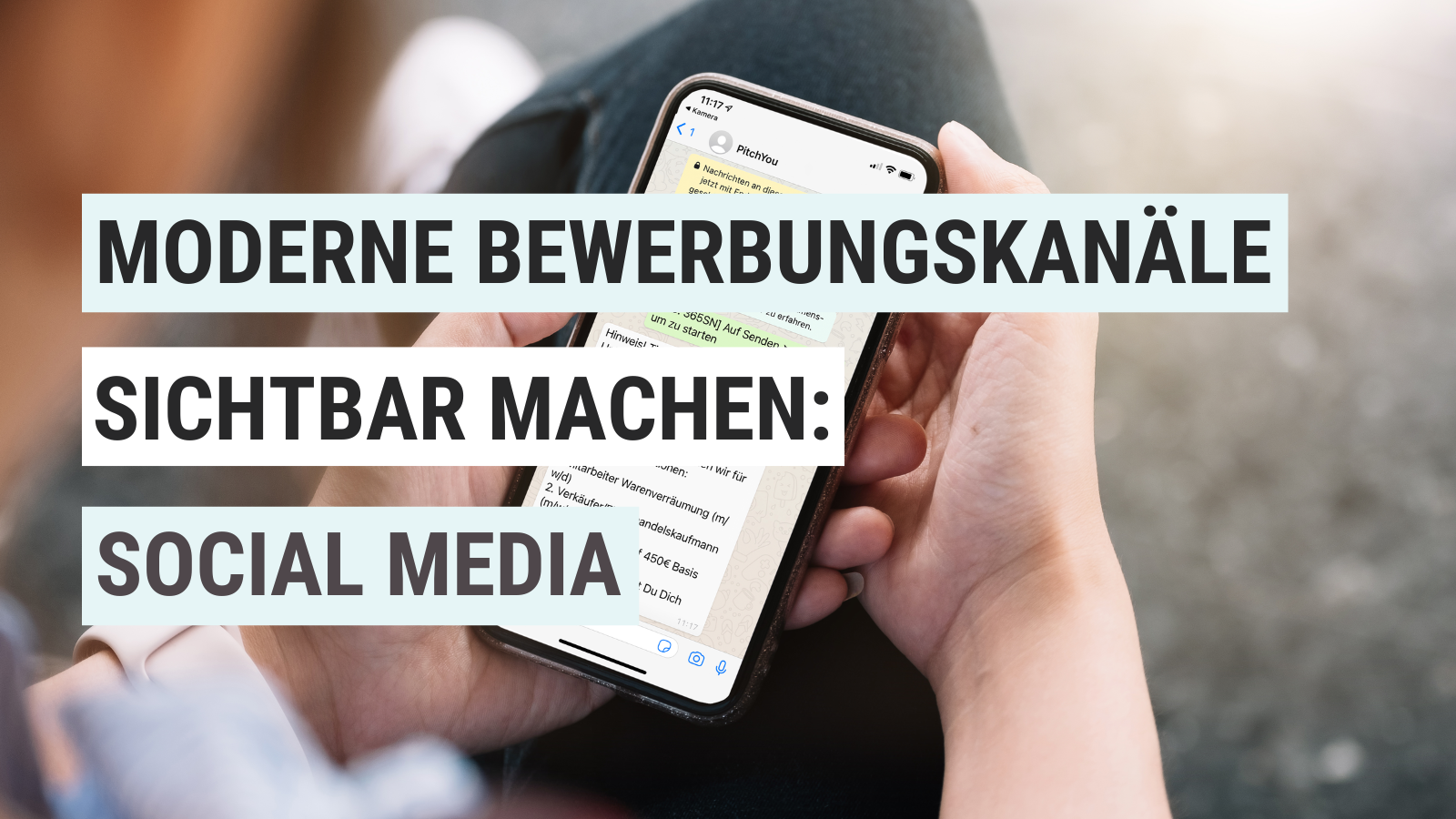 Moderne Bewerbungskanäle sichtbar machen_ Social Media